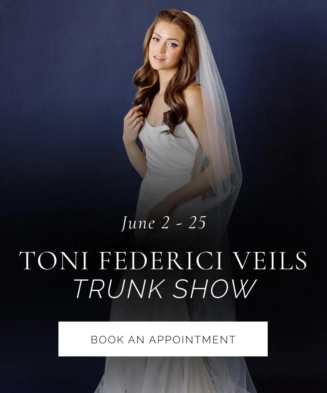 "Toni Federici Veils Trunk Show" banner for mobile