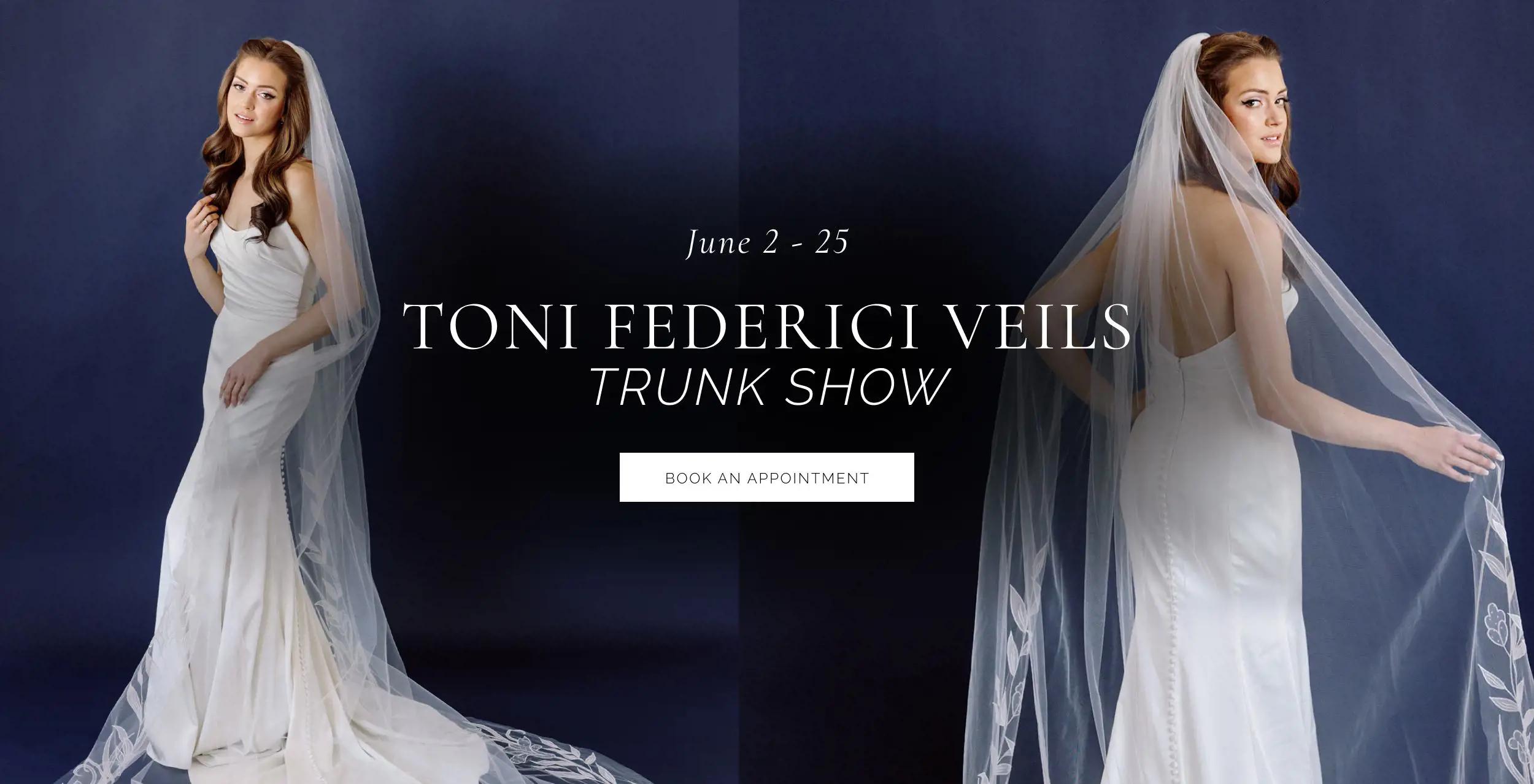 "Toni Federici Veils Trunk Show" banner for desktop