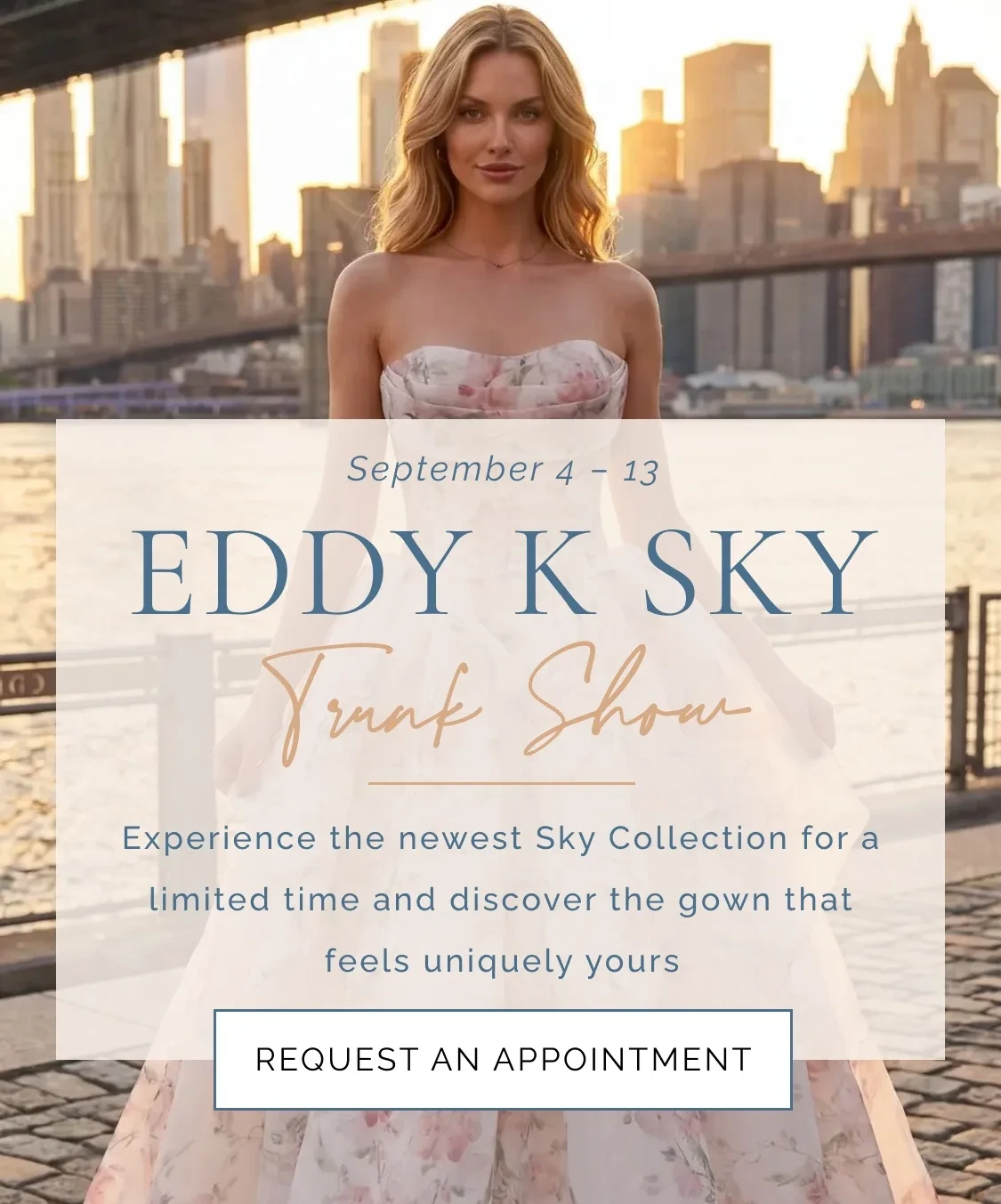 Eddy K Sky Trunk Show